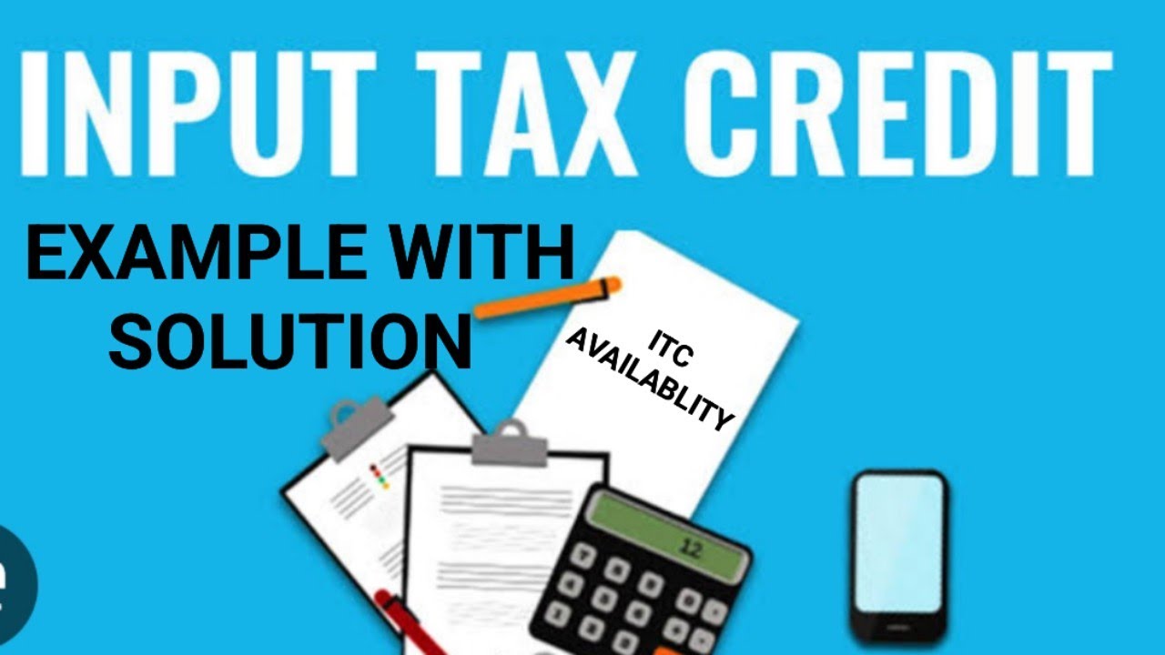 INDIRECT TAX  #GST #INPUTAXCREDIT AVABILITIY #ITC