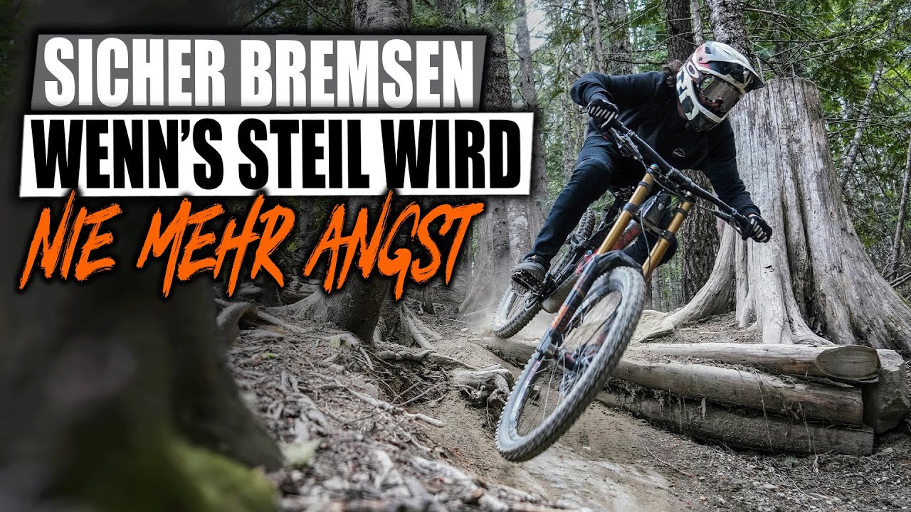 ANGST BEI STEILEN TRAILS -  Sicher bremsen Lernen! Mountainbike Fahrtechnik