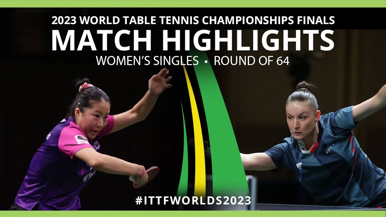 Shin Yubin vs Audrey Zarif  | WS R64 | 2023 ITTF World Table Tennis Championships Finals