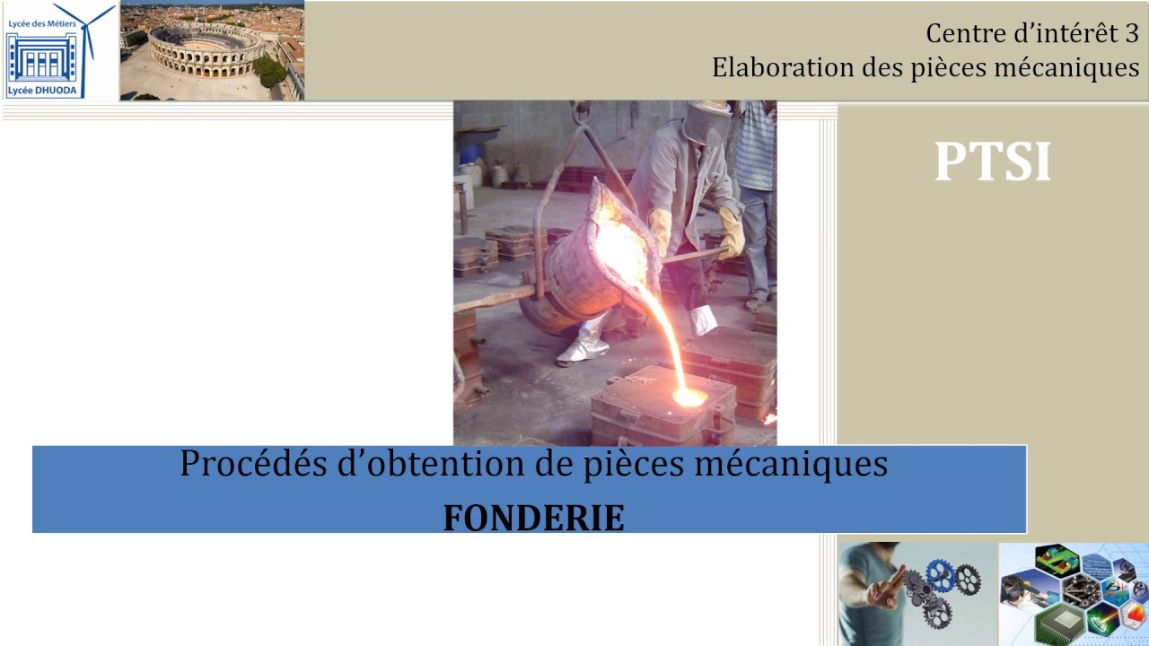 Fonderie : 2 Moules permanents (PTSI)