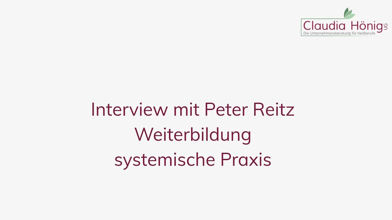 Claudia H&ouml;nig im Interview mit Peter Reitz, Anbieter f&uuml;r Weiterbildung in systemischer Therapie