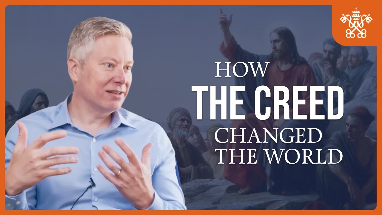 How the Creed Changed the World | 1700 years of the Nicene Creed | James Matthew Wilson | Ep39