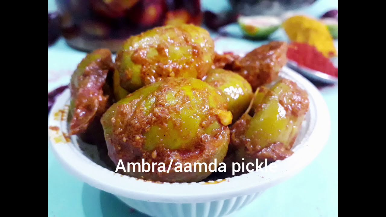 Ambra/Aamda pickle/Golden apple pickle recipe,  how to make perfect aamda pickle at home