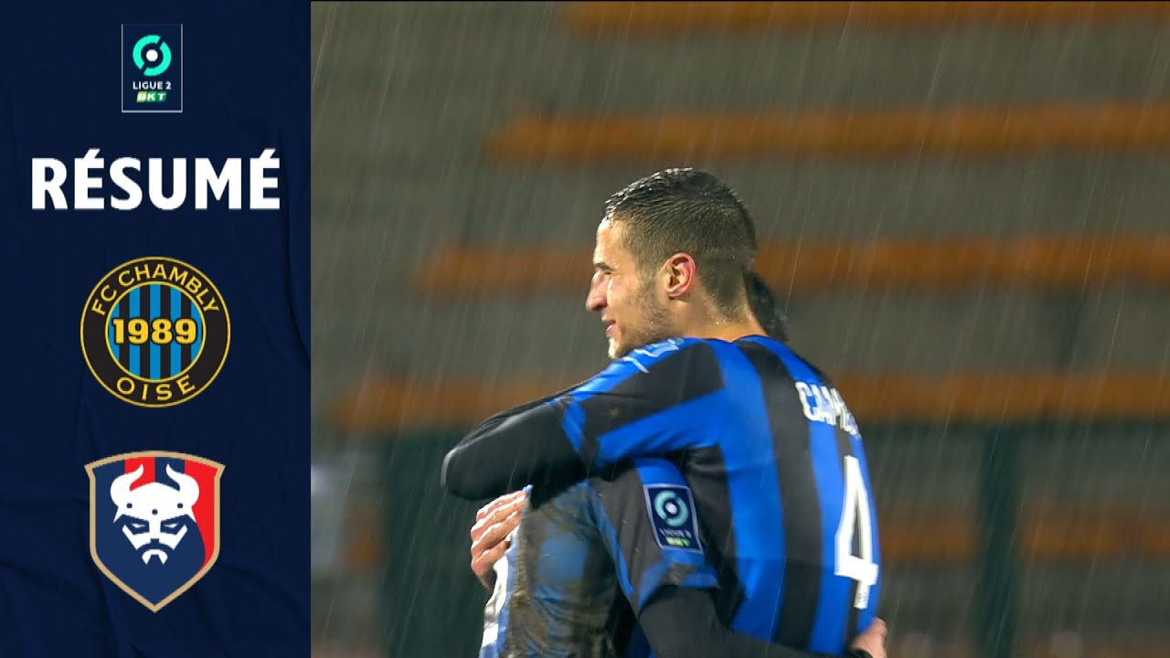 FC CHAMBLY OISE - STADE MALHERBE CAEN (4 - 2) - Résumé - (FCCO - SMC) / 2020-2021