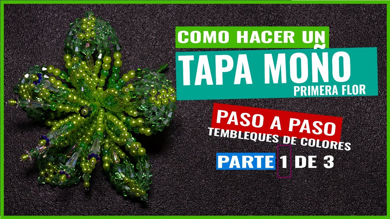 Como hacer Tembleques de Colores - Tapa Moño / Parte 1