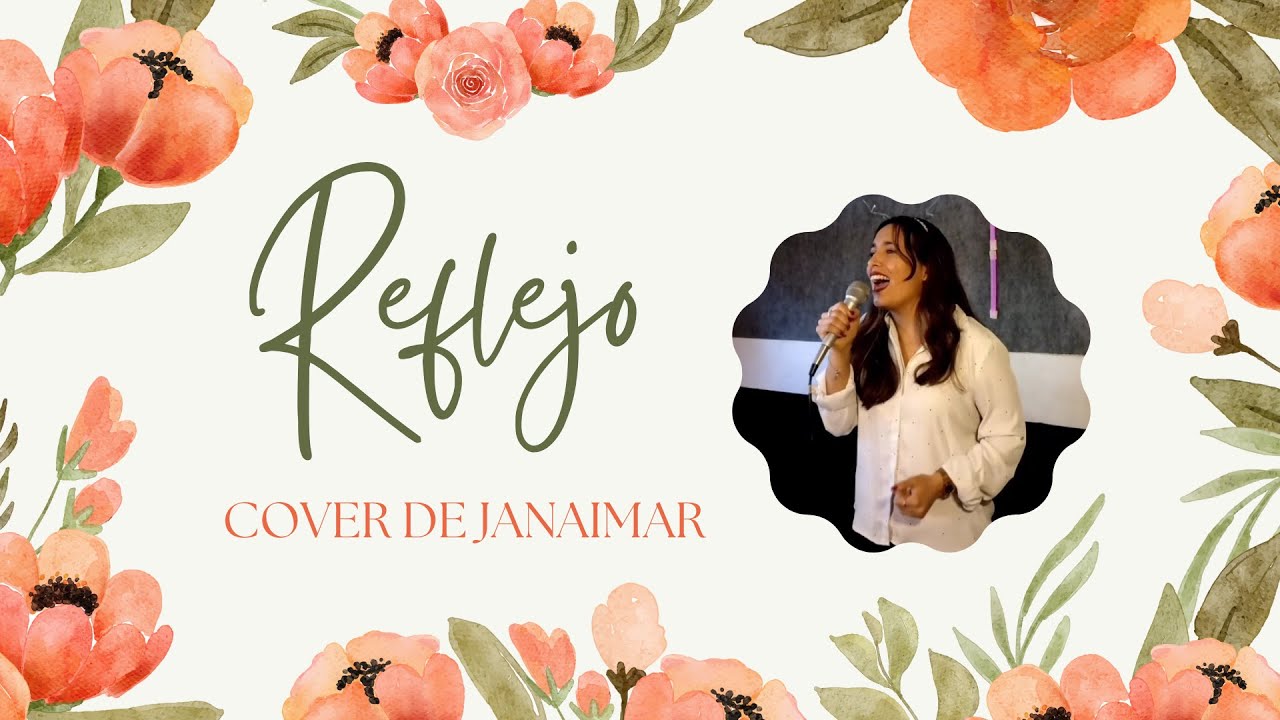 Reflejo - Janaimar (Cover by A Tu Manera)