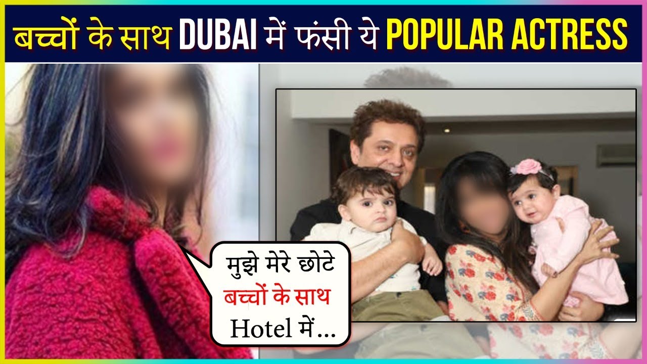 This Popular Actress Stranded In Dubai Due To Quarantine Rules