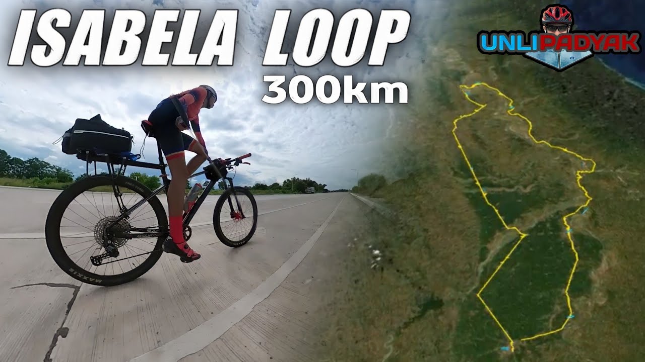 ISABELA LOOP BIKE RIDE | 300km Long Ride, Kakayanin kaya? - Unli Padyak