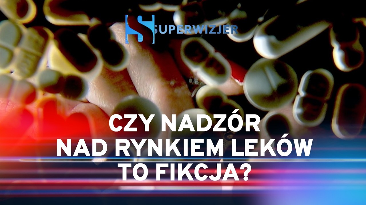 Kontrola rynku lek&oacute;w to fikcja? Mocne słowa eksperta po reportażu 