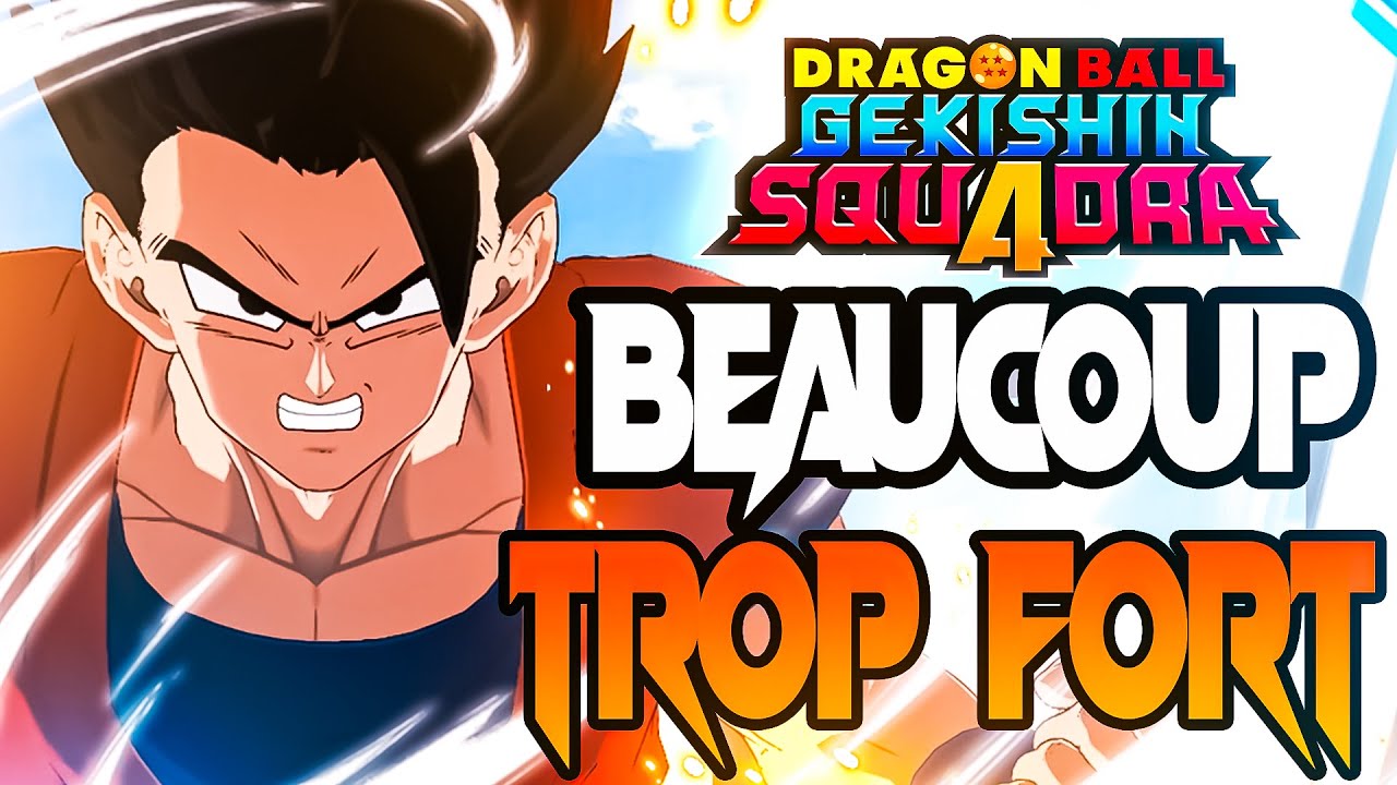 GOHAN ULTIME EST ABSOLUMENT BROKEN IL EST TROP FORT NERFEZ LE ! DRAGON BALL GEKISHIN SQUADRA !