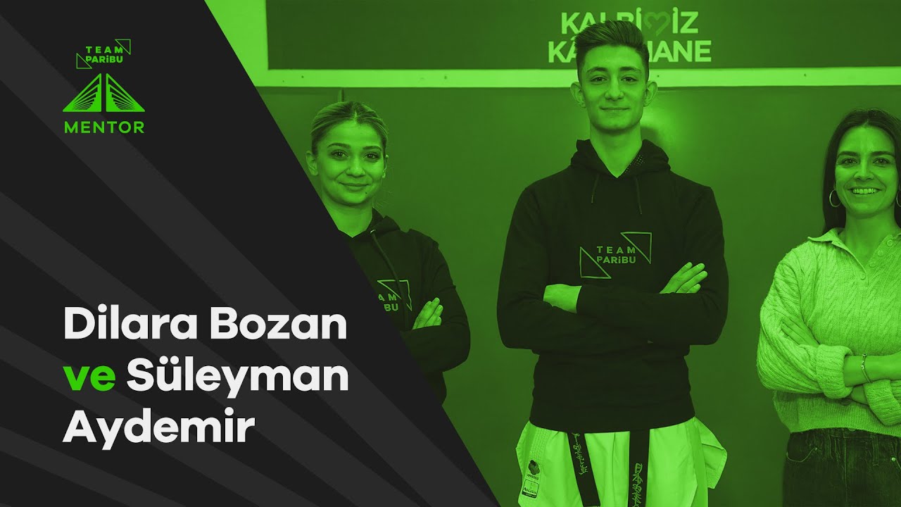 Dilara Bozan ve Süleyman Aydemir | Team Paribu Mentor