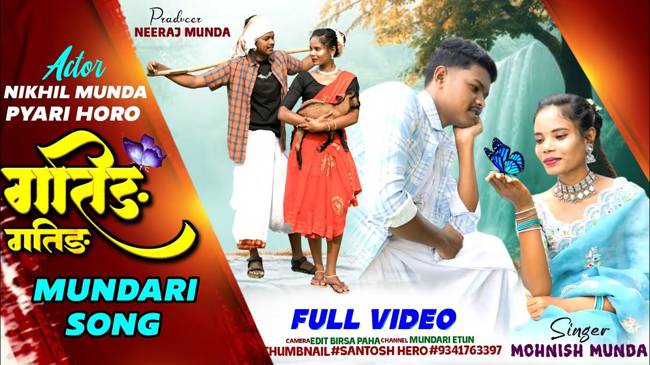 गतिङ गतिङ New Mundari Karam song// Ft- Nikhil &Pyari // Singer- Mohnish Munda