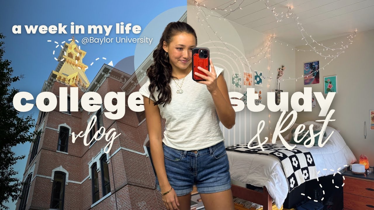 A Week in My Life as a Baylor University student | the REALITIES of being in college | I got sick 🤒