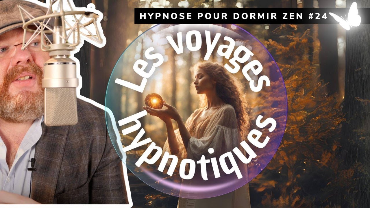 Hypnose pour dormir, apaiser votre corps, votre esprit [👁️VOYAGE HYPNOTIQUE 24]