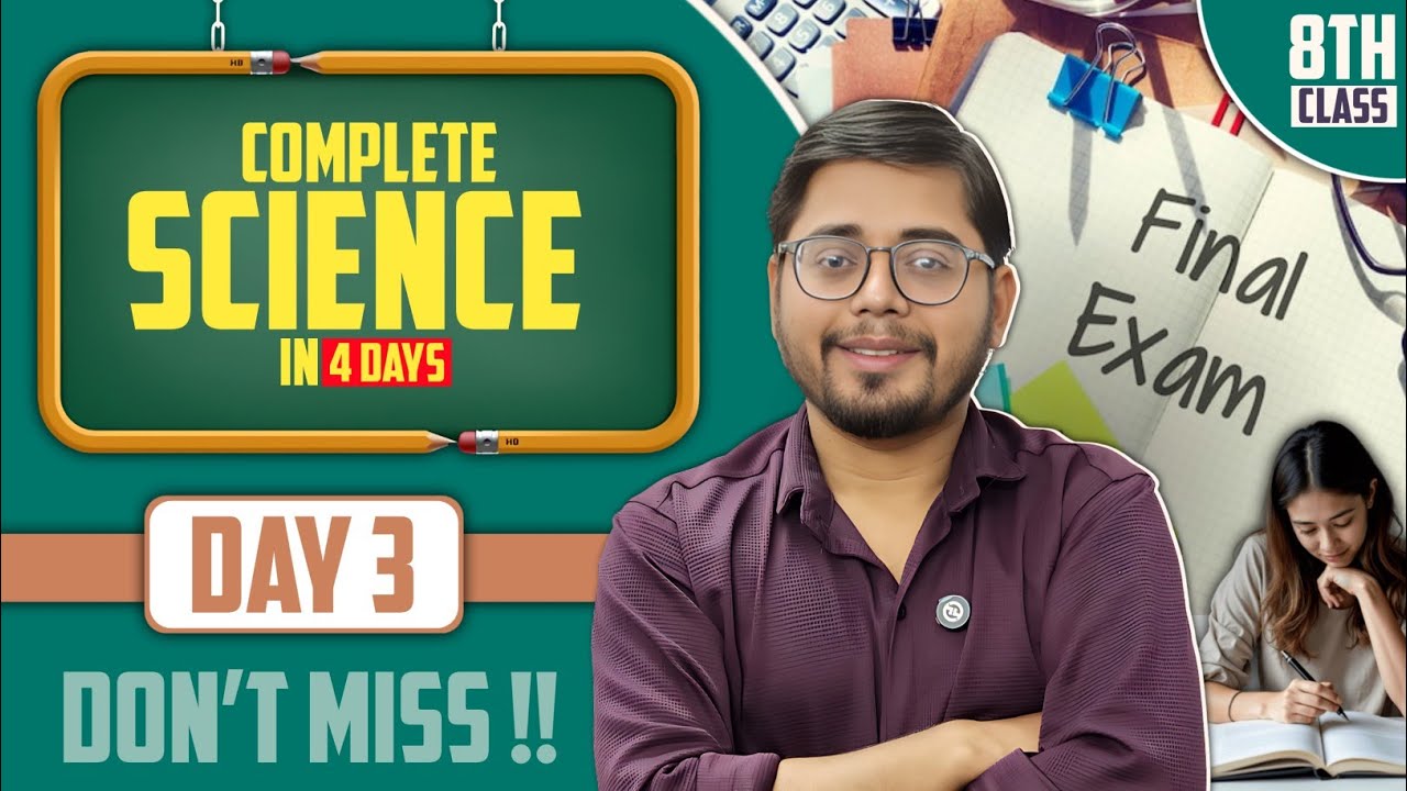 Class 8 Science Complete Revision in 4 Days | Day 3 | Final Term Exam 2026