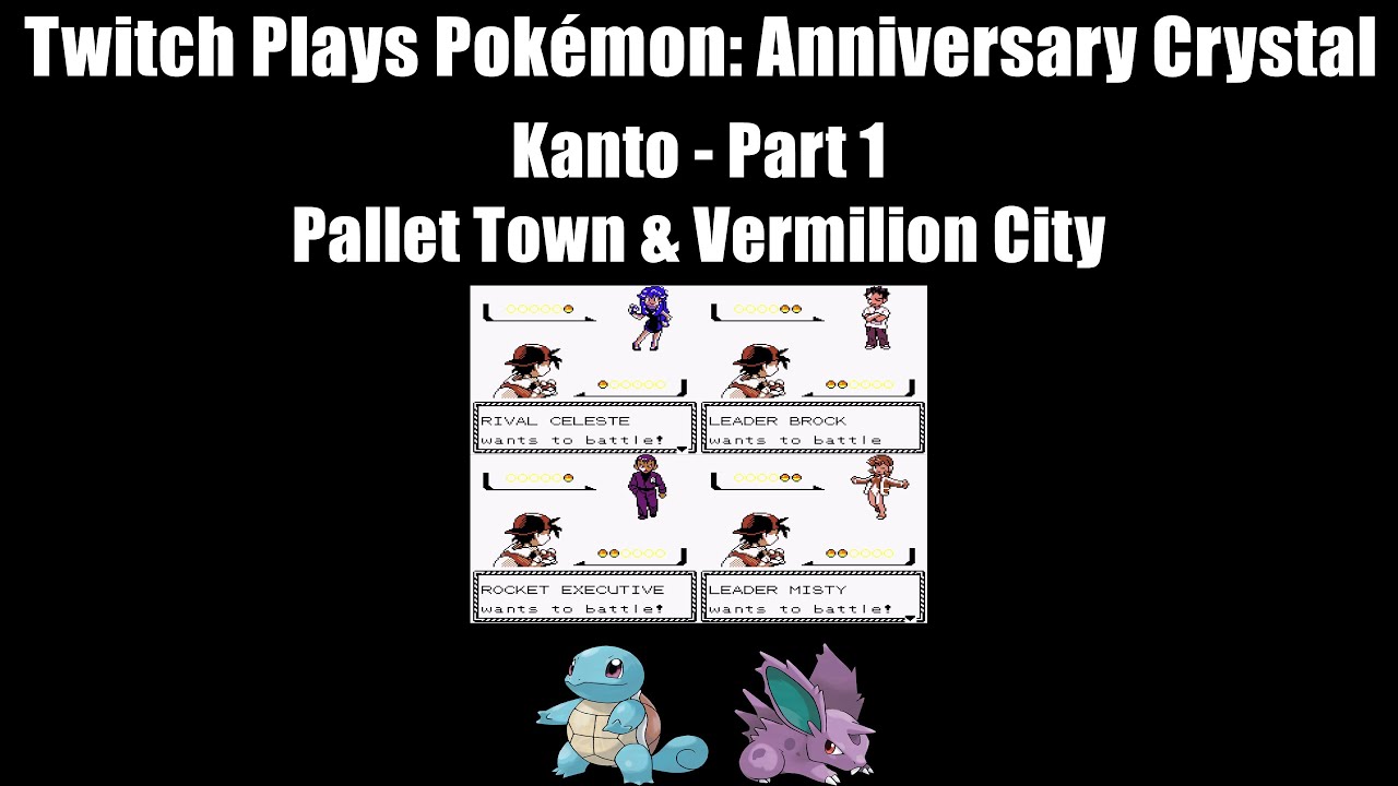 TTP Anniversary Crystal: Kanto - Part 1 (Pallet Town & Vermilion City)