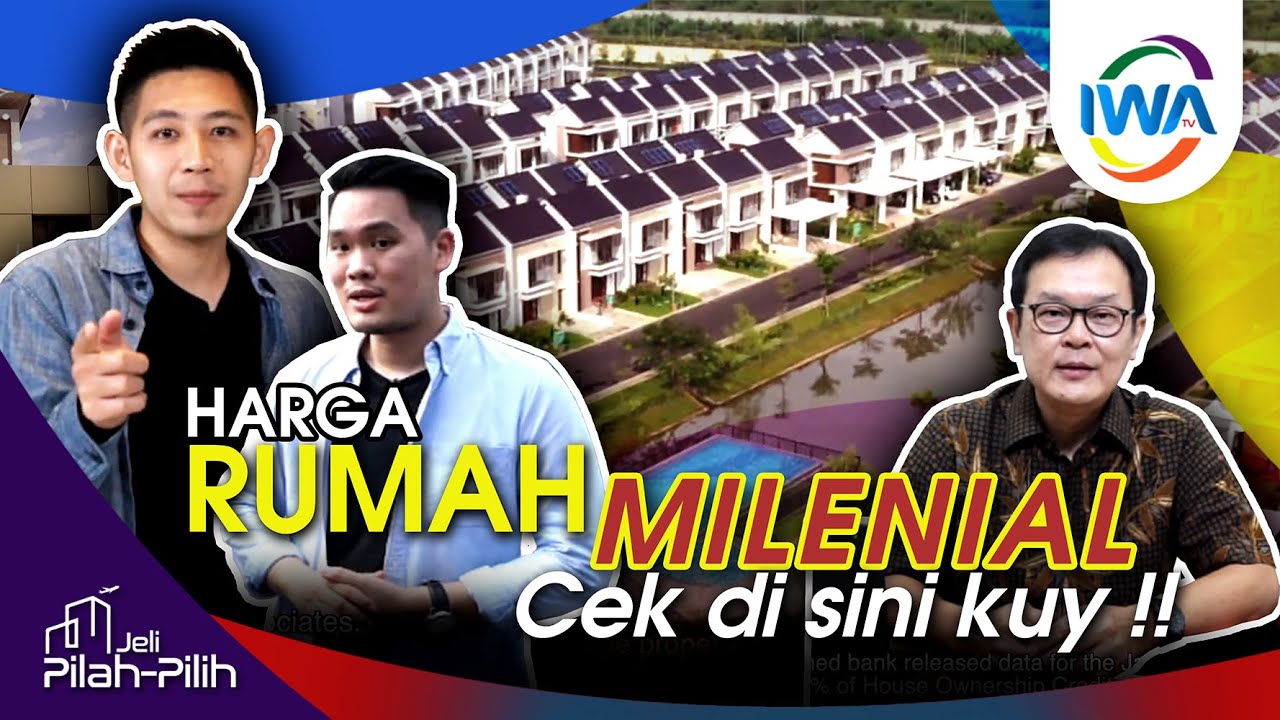 HARGA & FASILITAS RUMAH MILLENIAL (Part 2)