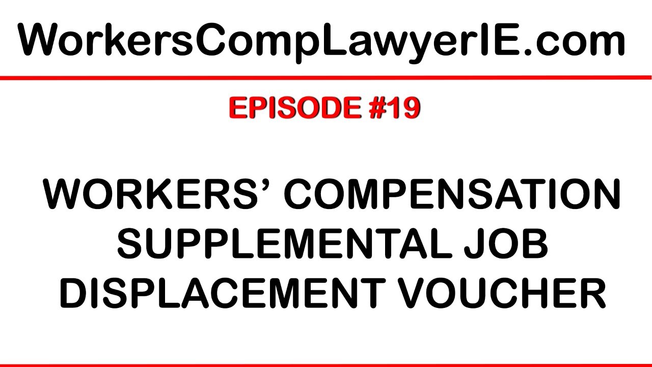 Workers' Compensation Supplemental Job Displacement Voucher
