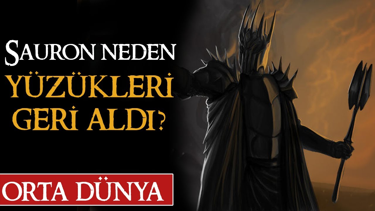 Sauron Neden Yüzükleri Geri Aldı? Soru - Cevap | Yüzüklerin Efendisi | Orta Dünya
