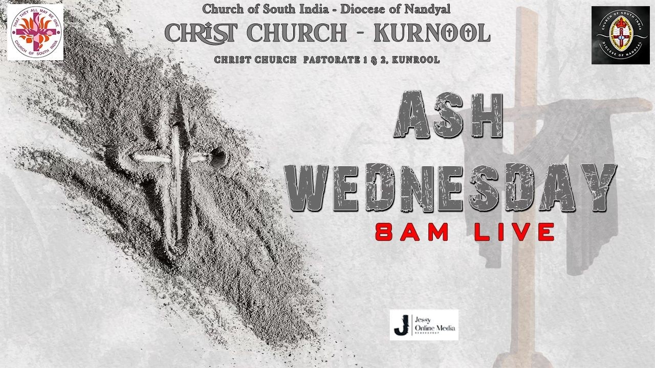 Ash Wednesday Church Service Live | 18-02-2026 | Christ Church Kurnool | Jessy Online Media