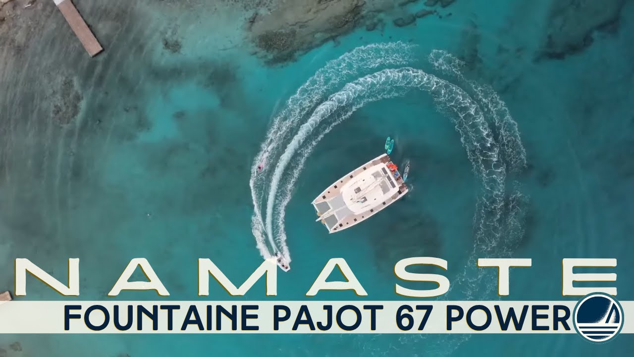 Fountaine-Pajot Samana 59 | NAMASTE Sailing Yacht Tour