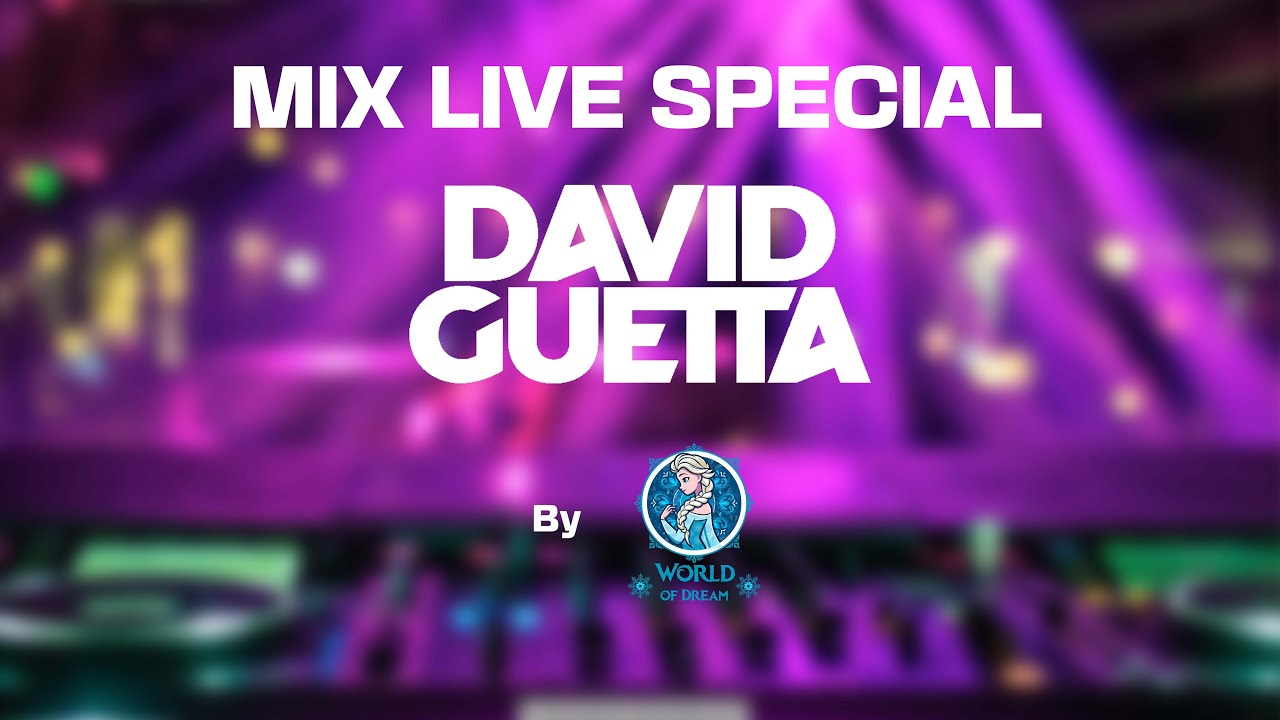 Mix Live Special David Guetta