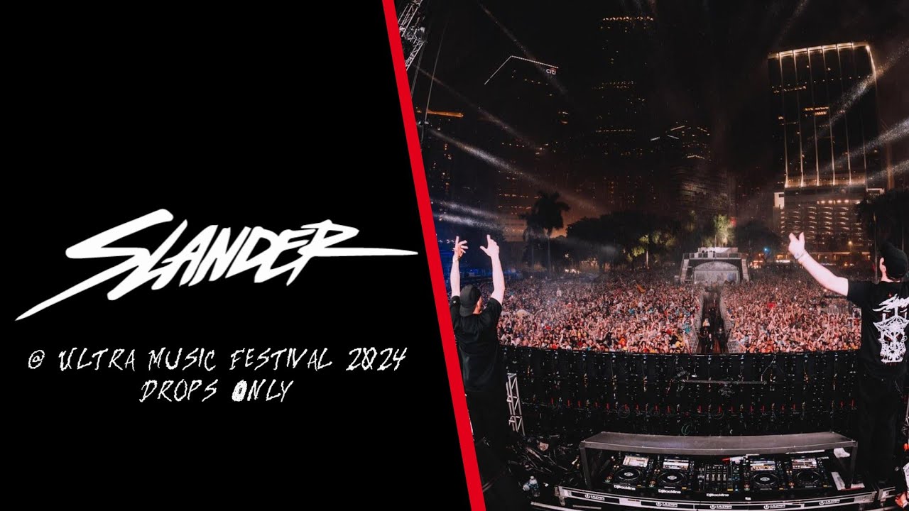 [Drops Only] Slander @ Ultra music Festival 2024
