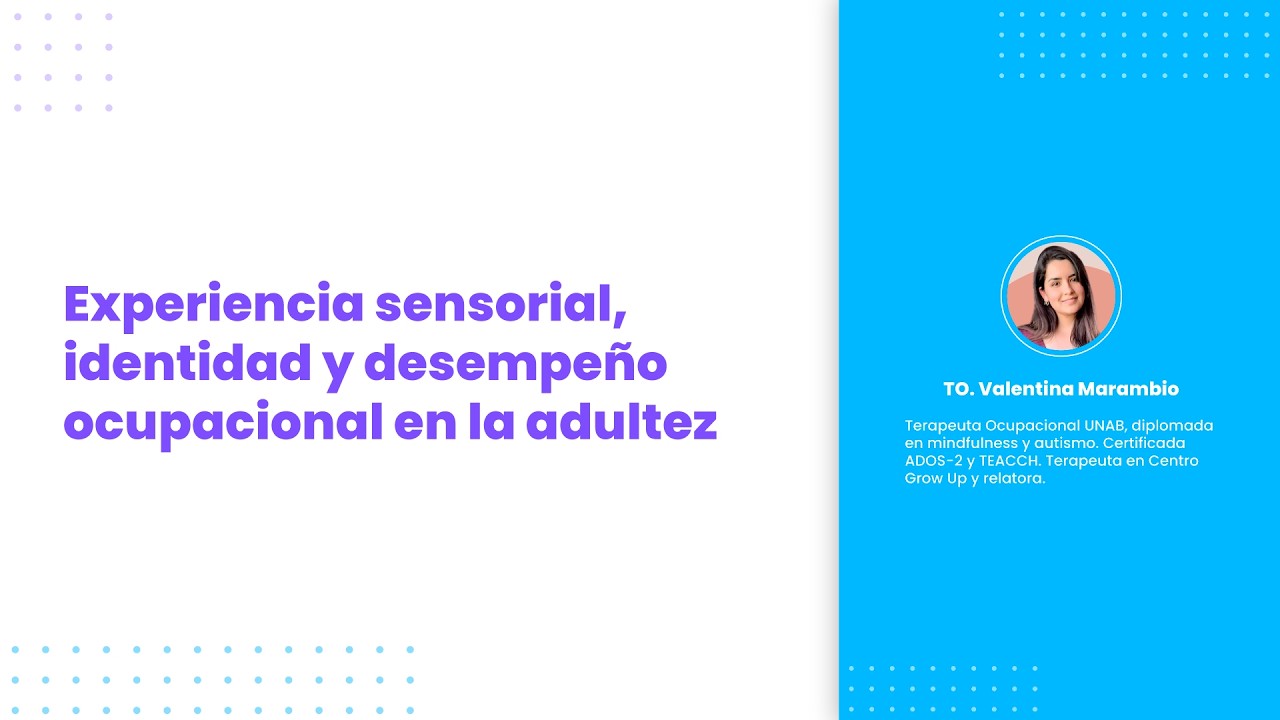 Experiencia sensorial, identidad y desempeño ocupacional en la adultez