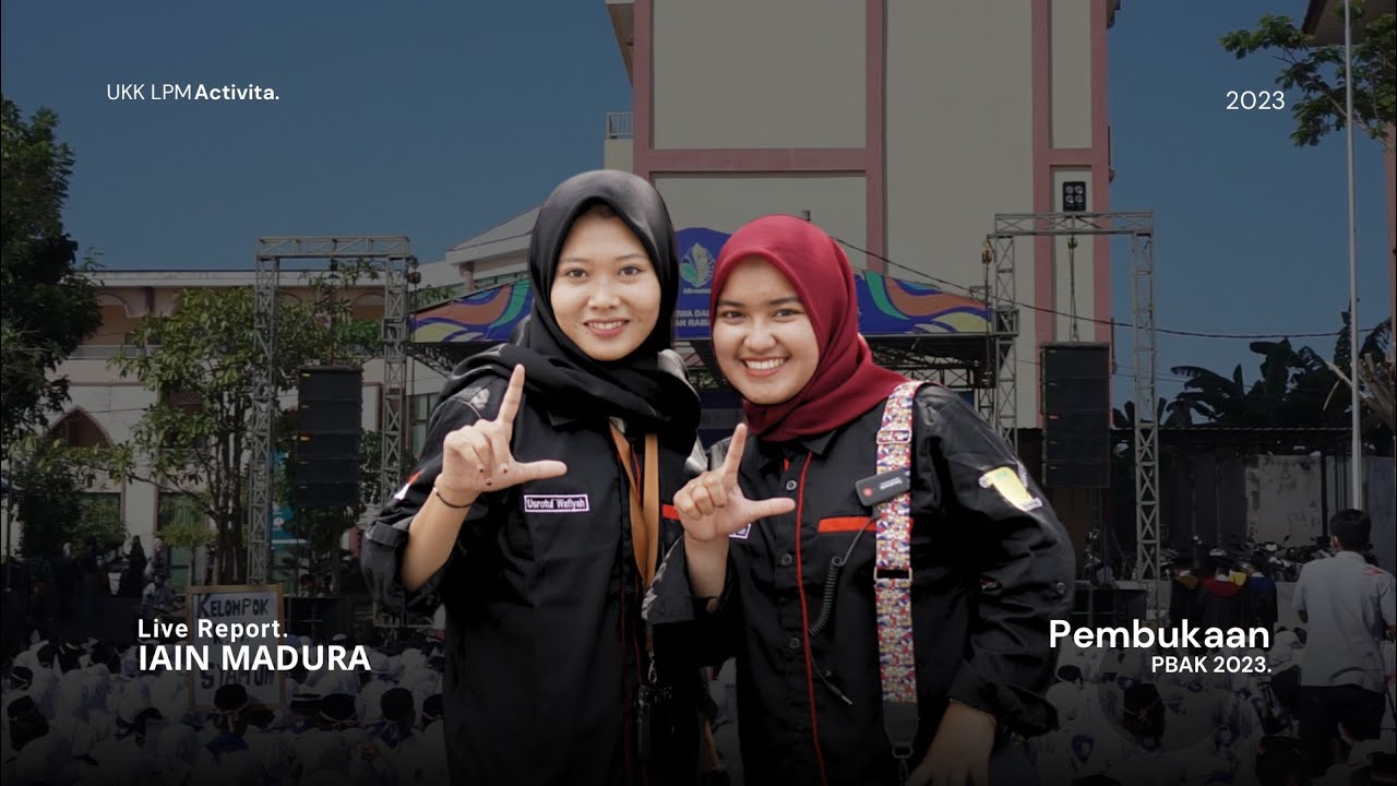 [Live Report] Pembukaan PBAK Mahasiswa Baru IAIN Madura 2023