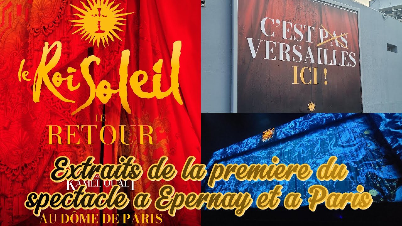 Extraits du Spectacle Le Roi Soleil le Retour
