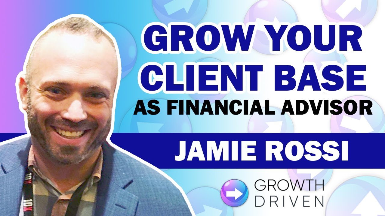 How to Grow Your Client Base As A Financial Advisor - Lead Generation for Financial Advisors