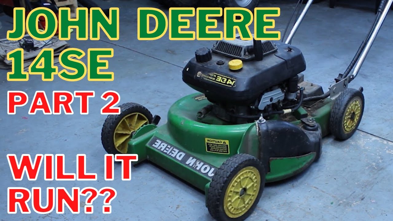 Part 2 - John Deere 14SE: Will It Run?