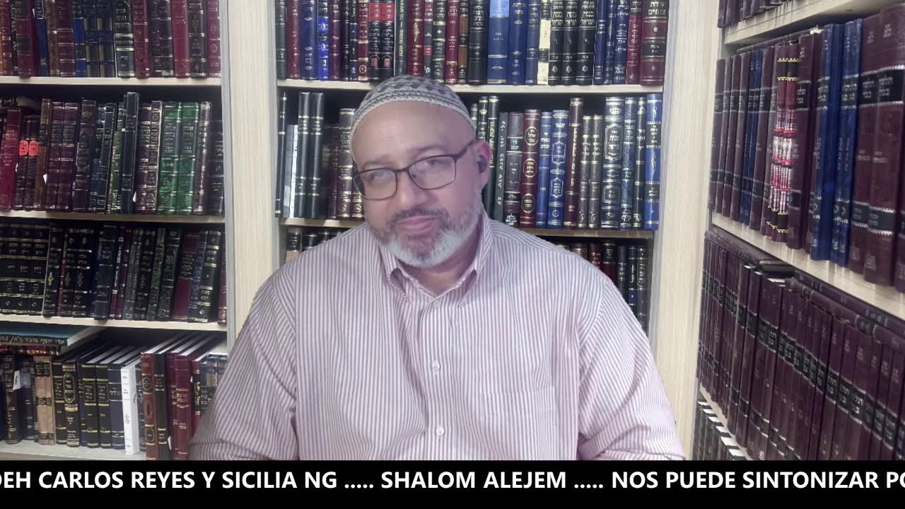 REFLEXION EN SHABBAT ROEH CARLOS REYES