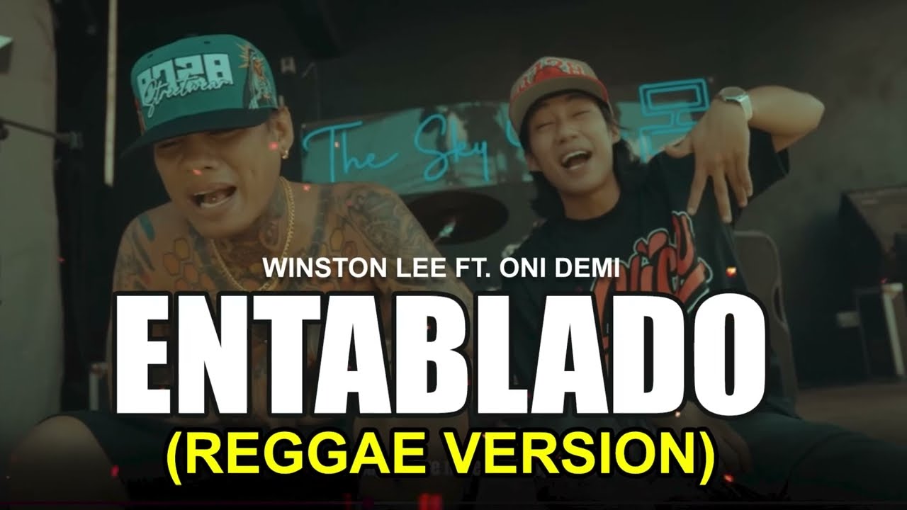 Winston Lee ft. Oni Demi - ENTABLADO (Reggae Version)
