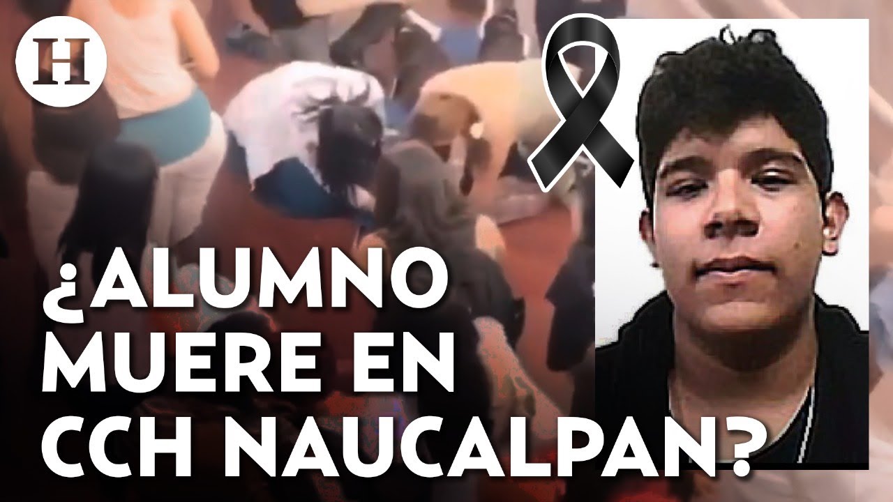 ¿Qué pasó en el CCH Naucalpan? Alumno se desmaya y muere en pleno evento cultural; esto sabemos