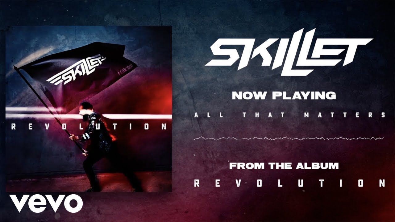 Skillet - All That Matters (Audio Visualizer)