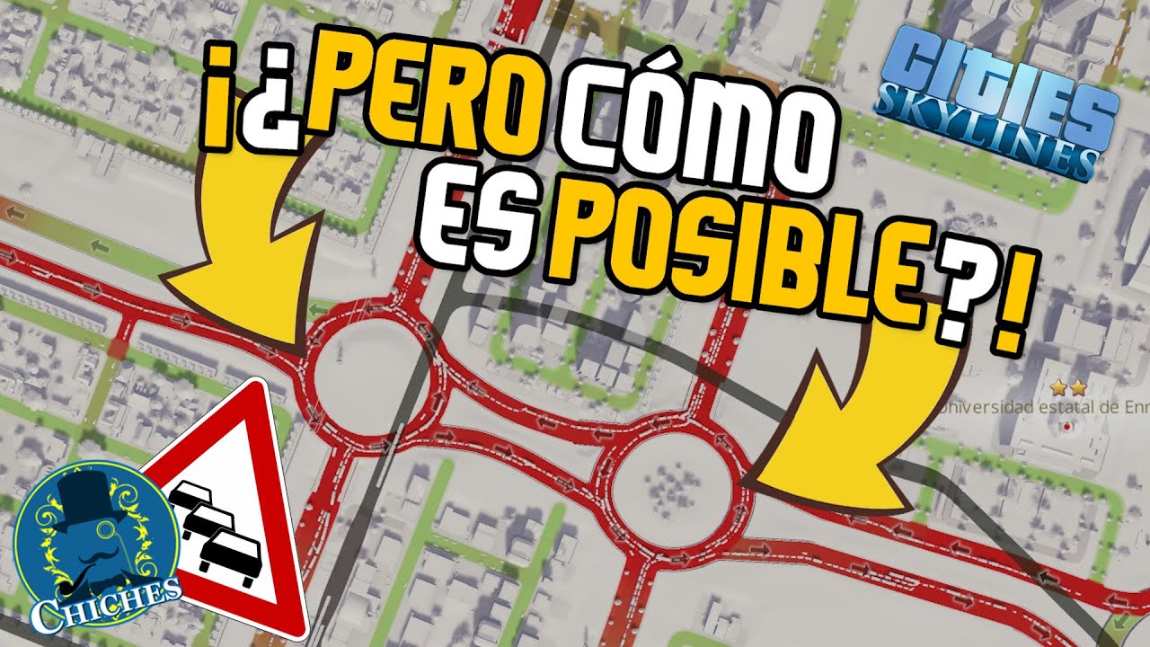ATASCO INCREÍBLE ¡¡¿PERO CÓMO ES POSIBLE?!! Cities Skylines: Arreglando Vuestras Ciudades