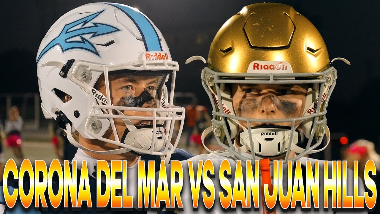 Corona Del Mar vs San Juan Hills🚨- Seakings MAKE A STATEMENT‼️🤯- Week 6