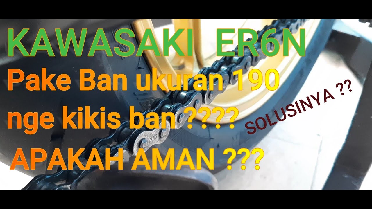 Ban 190 pada kawasaki ER6N. amankah?