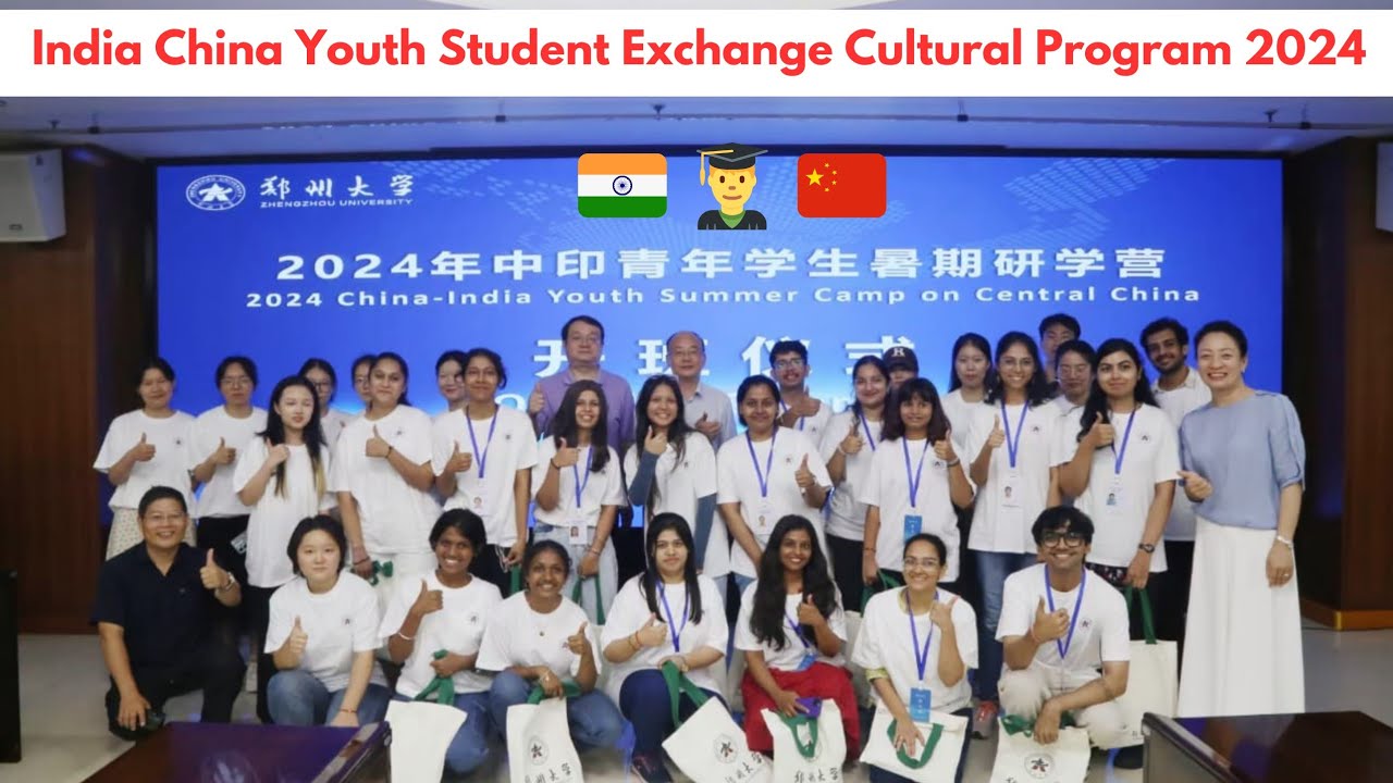 India 🇮🇳 👨&zwj;🎓 🇨🇳 China Youth Student Exchange Cultural Program Full Video Made by Chinese University