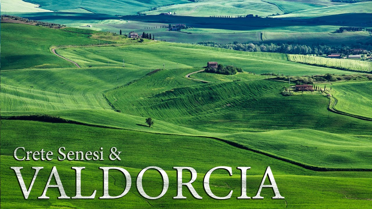 CRETE SENESI E VALDORCIA – Toscana meravigliosa – Marvellous Tuscany