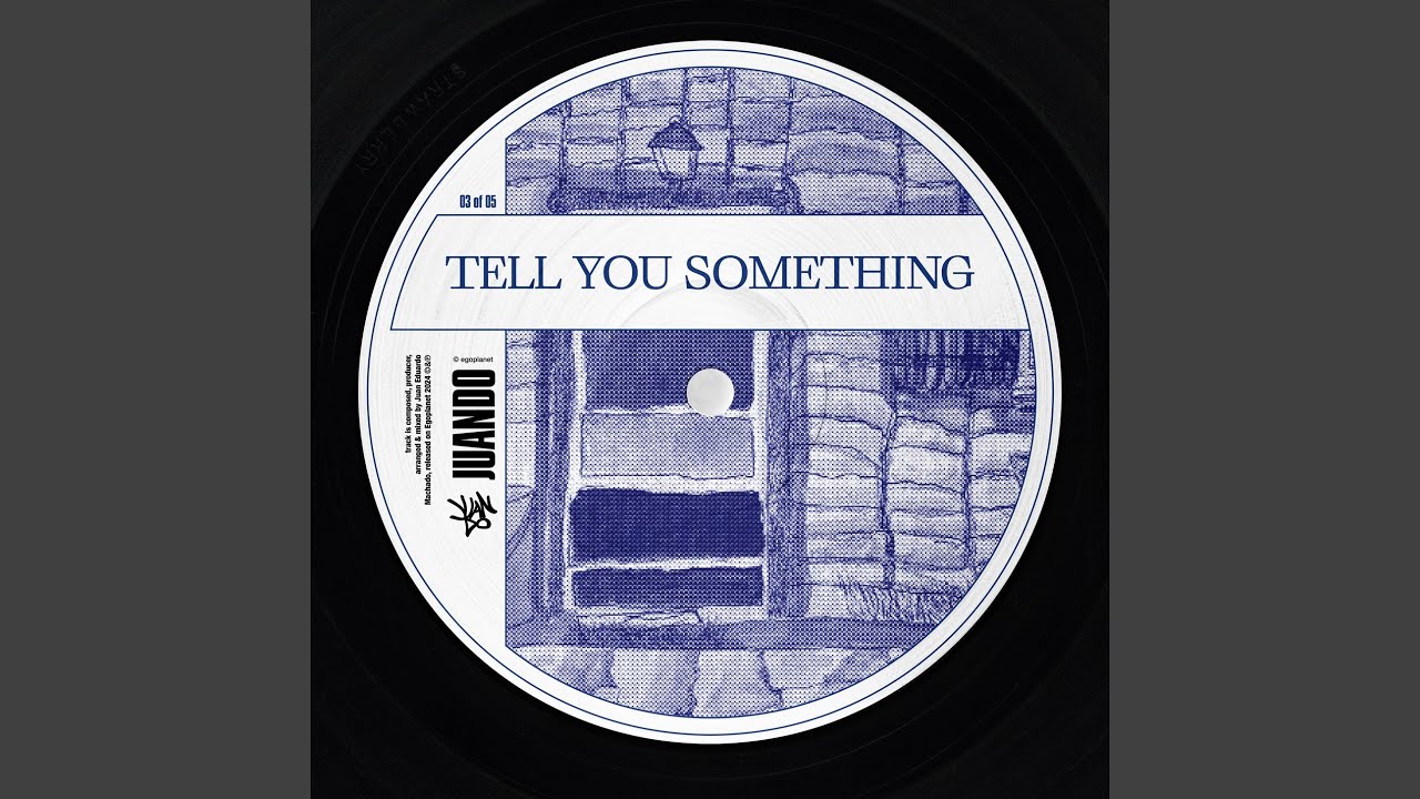 Tell You Something