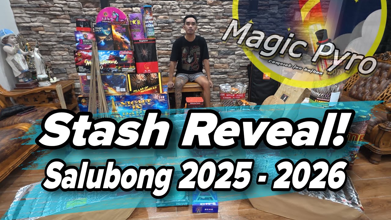 Full Stash Reveal! Salubong 2025-2026 #magicpyro #papamagickanga 