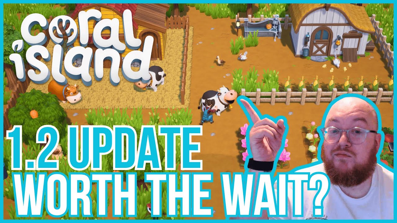 Coral Island 1.2 Multiplayer &ndash; Worth the Wait? 🌿