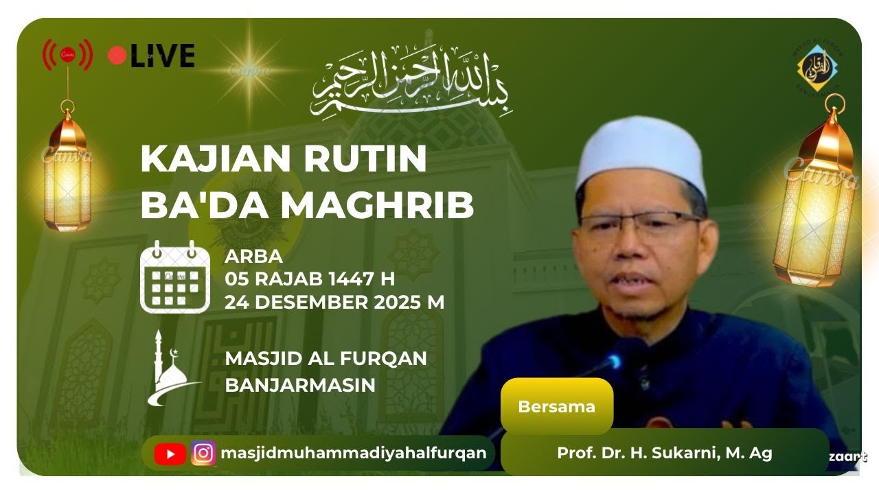 [LIVE]Kajian Rutin malam Kamis 24 Desember 2025M/05 Rajab 1447H