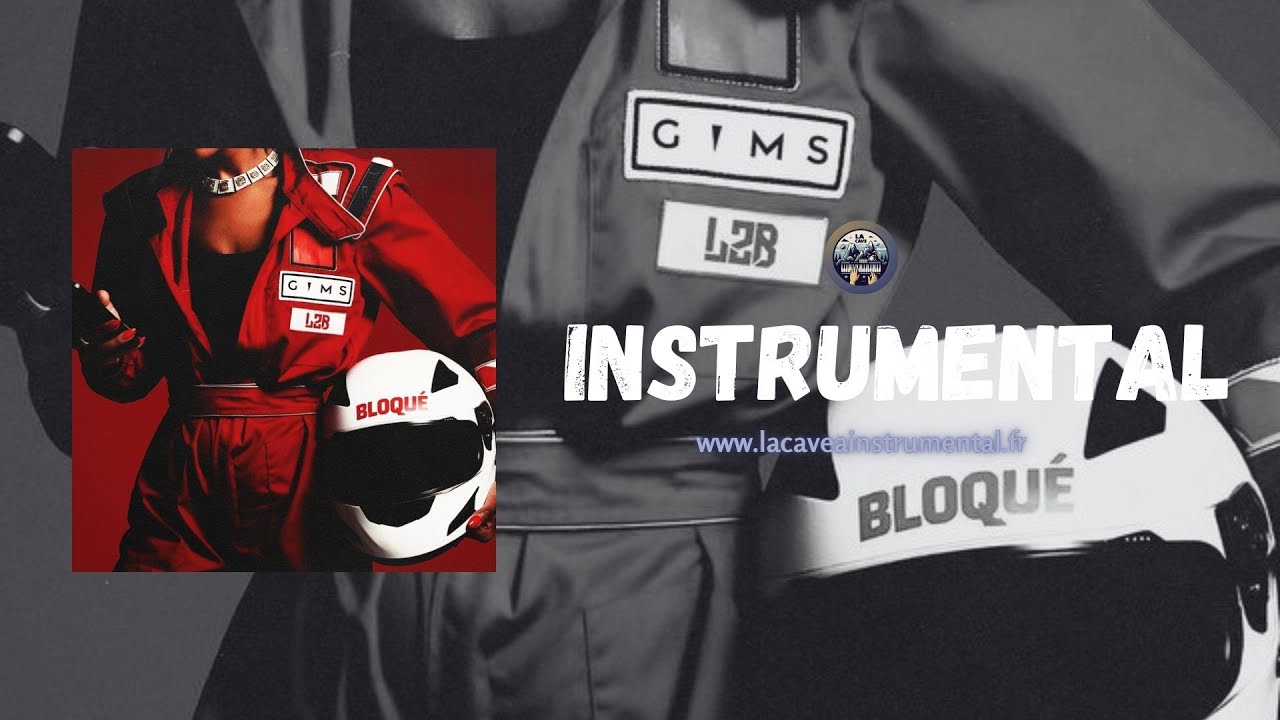 (Instrumental) Bloqué - Gims ft. L2B / Paroles (HD)