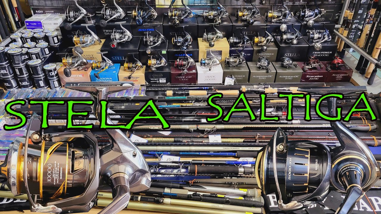 STELLA, SALTIGA, TWIN POWER 2025 Toàn Hàng Đẹp Tuyển Chọn Tại NHẬT. Đồ Câu Chính Hãng Giá Tốt Nhất