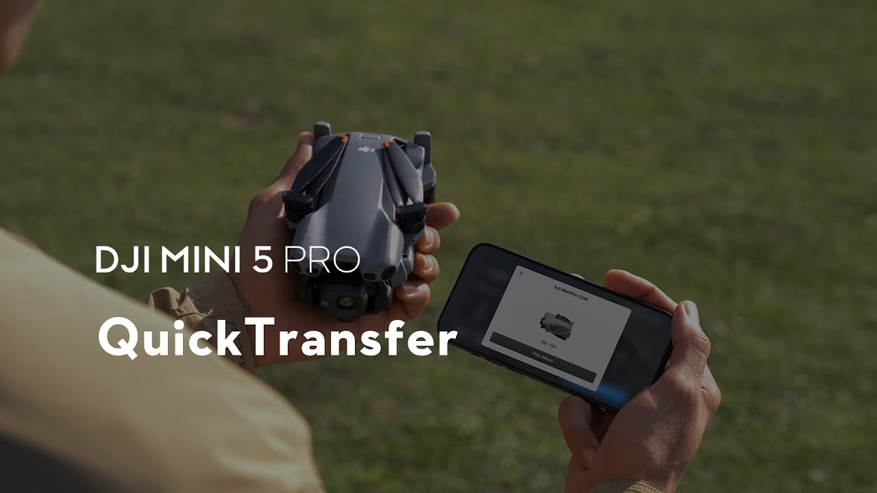 DJI Mini 5 Pro｜QuickTransfer