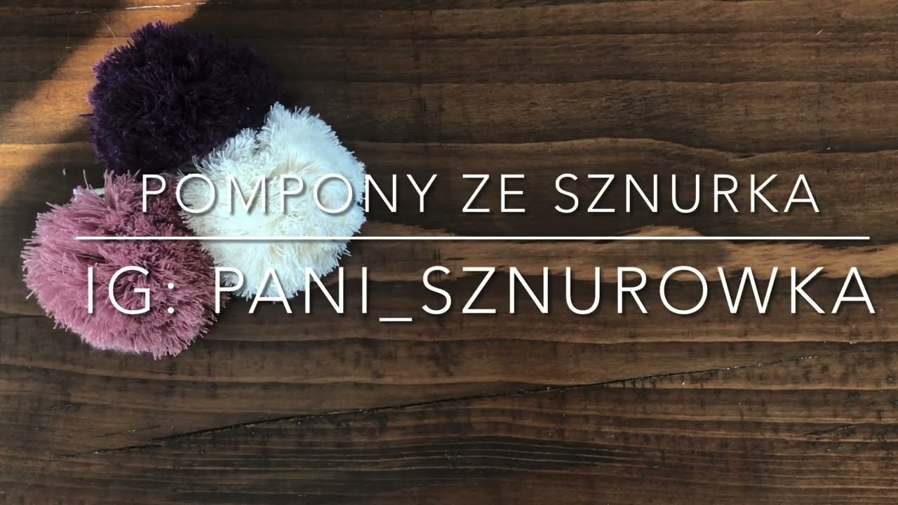 🧵 Jak zrobić pompony ze sznurka? | Pompony makrama | How to make string pompoms? 🧵
