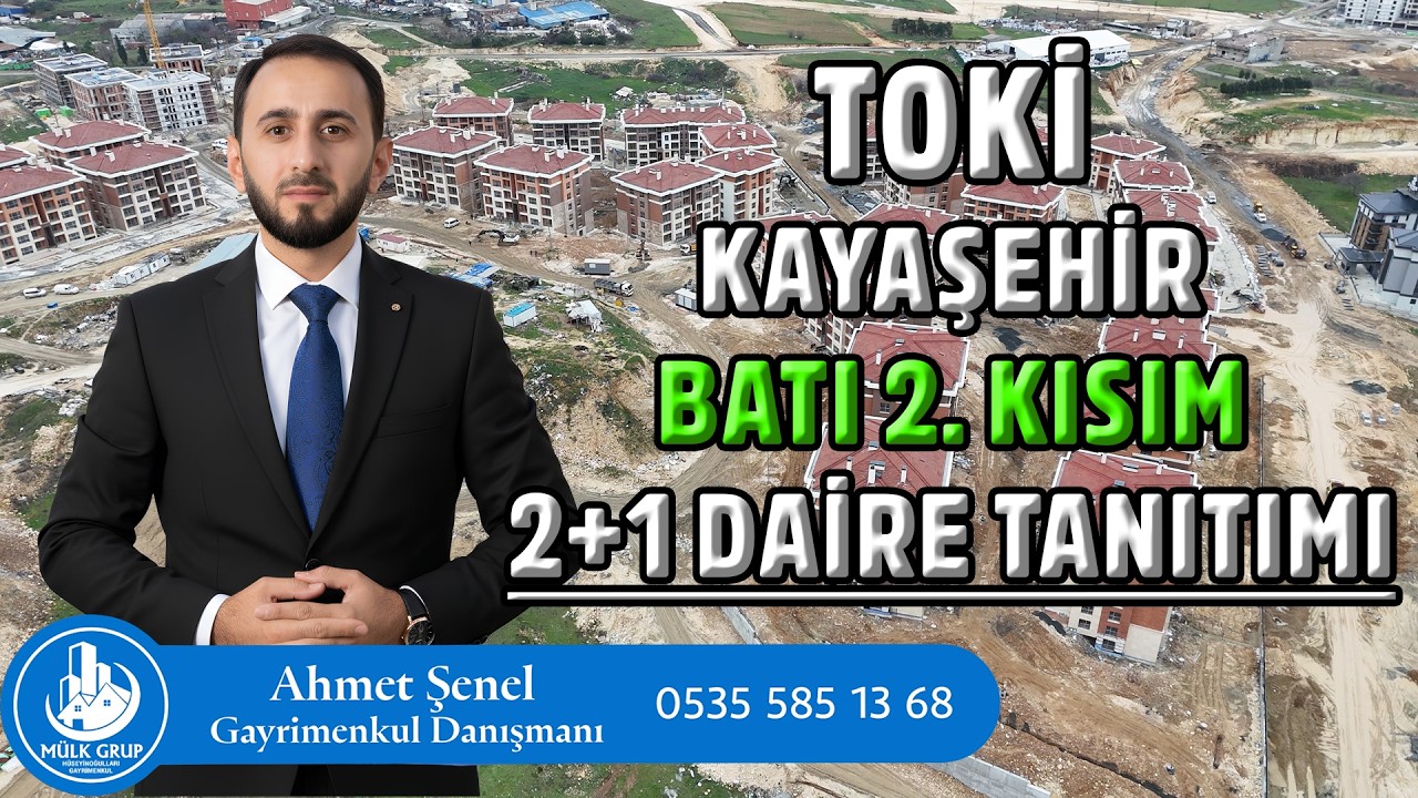 TOKİ Kayaşehir Batı 2. Kısım | 725 Konut | 2+1 Daire Tanıtımı